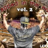 DJ Lionheart Traped in the EDM vol.2