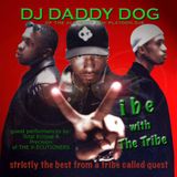 DJ Daddy Dog - Vibe With The Tribe - Strictly The Best From A Tribe Called Quest