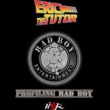 Profiling Bad Boy Records with Eric The Tutor - 26th October 2014