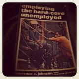Employing The Hardcore Unemployed