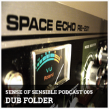 S.O.S Podcast 05 - Dub Folder