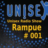Unisex Radio Show #001 - Rampue - Berlin