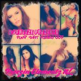 DJ Freeze Presents - Pump That Pussy Mixtape 007