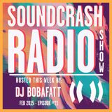 Soundcrash Radio Show - Episode 21 - Feb 2015 - DJ Bobafatt