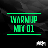 DCKZ's Warmup Mix 01 (2016)