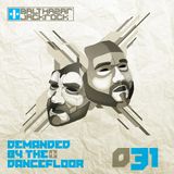 Demanded By The Dancefloor 031 with Balthazar & JackRock