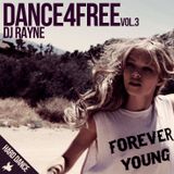 Dance4Free Vol.3 (Mixed by Dj Rayne)