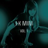 J-K Mini Vol.1