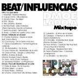 DMOE presenta BEAT/INFLUENCIAS DEL HIP HOP LOCAL VOL1 (Invitados Revista Doxa ODLM & Deejay Z Kruel)