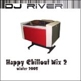DJ River - Happy Chillout Mix 2 (Winter 2005)