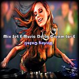 Set Paradise De La Cream Lov-E (WesLey CaSaLI) 2013