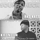 SOUNDCHECK EP. 14 (9.8.15) w/ RAS KASS & KRONDON