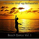 ALEXANDER GRAF VON ROTHENSTEIN - BEACH DANCE VOL.1