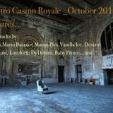DJ DEXTRO CASINO ROYALE_THE ADVENTURES_OCTOBER_2012