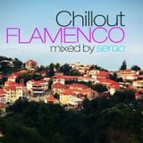 Chillout Flamenco Mix by Sergo