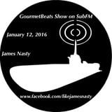 James Nasty on GourmetBeats Radio 1/12/16
