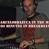 marcelobrazuca @ 60 minutes in BreakBeat