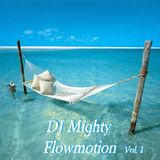 DJ Mighty - Flowmotion Vol. 1