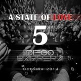 A STATE OF LOVE 5 (Mixed By Diego Barrera A.K.A. DjDiez)