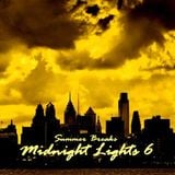 Midnight Lights Vol 6 (Summer Breaks)
