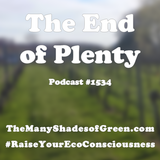 #1525: The End of Plenty