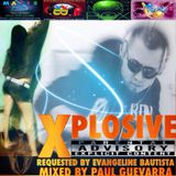 X-PLOSIVE mixed by PAUL GUEVARRA