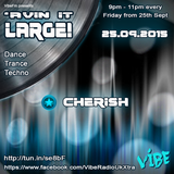 'Avin It Large Volume 1 - Cherish - Vibe FM UK Radio - 25.09.2015