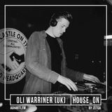 Oli Warriner - 'HOUSE ON' Sounds of inspiration 12#