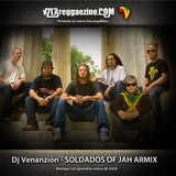 Dj Venanzion - Soldados of Jah ArMix