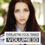 Everlasting Vocal Trance Volume 10