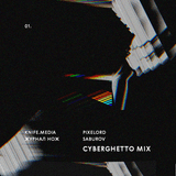 Pixelord & Saburov — Cyberghetto Mix