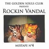 The Golden Souls Club Presents Rockin Vandal