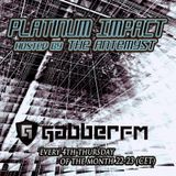 The Antemyst - Platinum Impact 52 (Gabber.fm) 22-08-2013