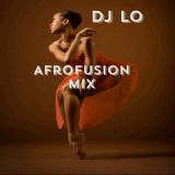 DJ Lo - Afrofusion Mix
