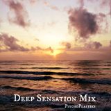 PSYCHOPLASTIKS - Deep Sensation Mix