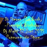 Dj Steven (La Bush) live Pongsje's Birthday @ Dj Night Popcornmusic Store 12 Juni 2015