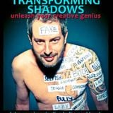 Jamie Catto - Transforming Shadows - The Lighthouse