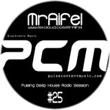 Pulsing Deep House Radio Session #25 by MrAifel