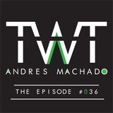 Andrés Machado's TranceWorld Tunes #036 with Karanda as Guests (27th, 29th & 30th May; Jun 1st 2012)