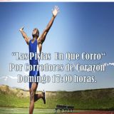 "Las Pistas En Que Corro", emisión 68 de "Corredores de Corazón", 20/sept/2015.