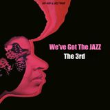 We've Got The JAZZ Vol. 3