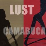 LUST Mix by Camabuca aka John Valavanis