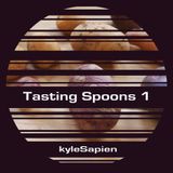 Tasting Spoons 1: kyleSapien