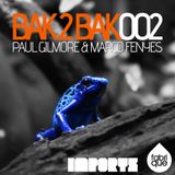 Bak2Bak 002 with Paul Gilmore