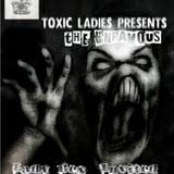 The Unfamous @ Toxic Sickness Radio (lady bed invited)
