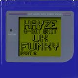UK Funky House: 8 Bit Shit - Part 2
