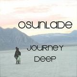 Journey Deep - Mixed by Osunlade