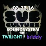 Sub-Culture Soundsystem Radio 019 (3.22.16)