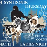 DJ SYNTRONIK'S LADIES NIGHT LIVE SET 1