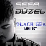 Dj Sefa Düzel - 'BlackSea' Mini Set (2012)